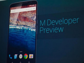 「Android M」の第一印象--グーグル次期モバイルOSの新機能と変更点